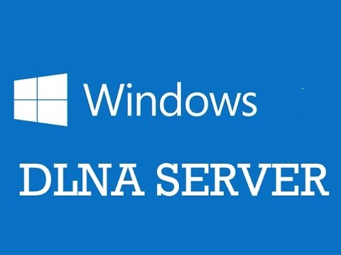 Что такое DLNA-сервер Windows